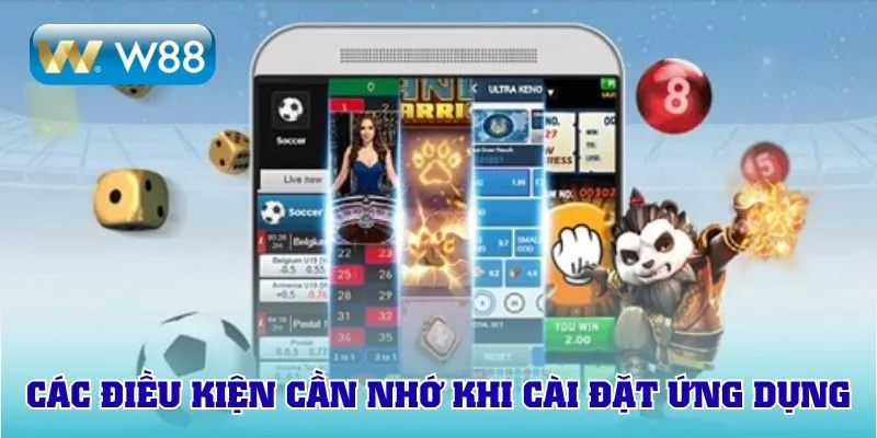 Các điều kiện cần nhớ khi cài đặt ứng dụng