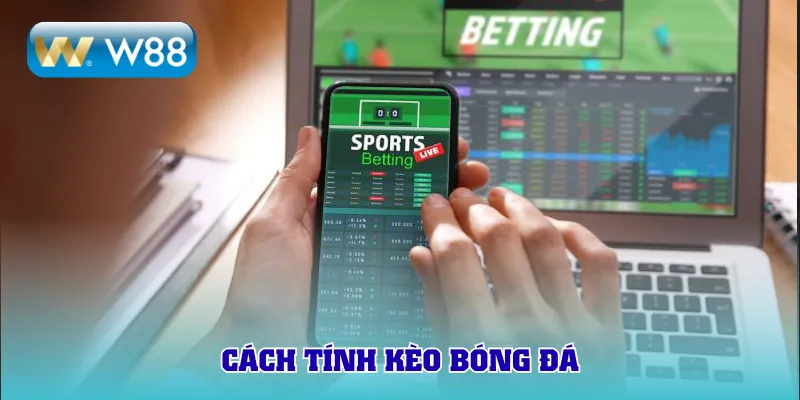 cách tính kèo bóng đá