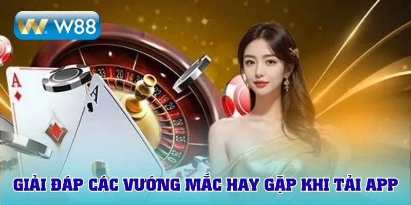 Giải đáp các vướng mắc hay gặp khi tải app nhanh chóng