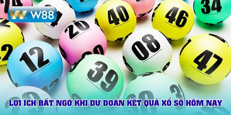 Lợi ích bất ngờ khi dự đoán kết quả xổ số hôm nay