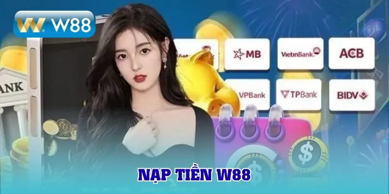 nạp tiền w88