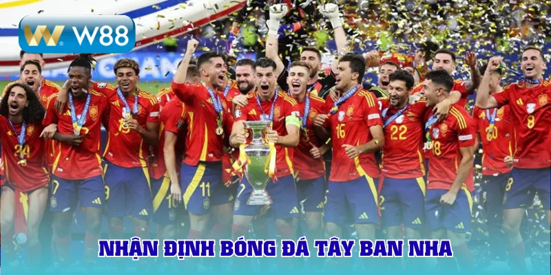 nhận định bóng đá tây ban nha